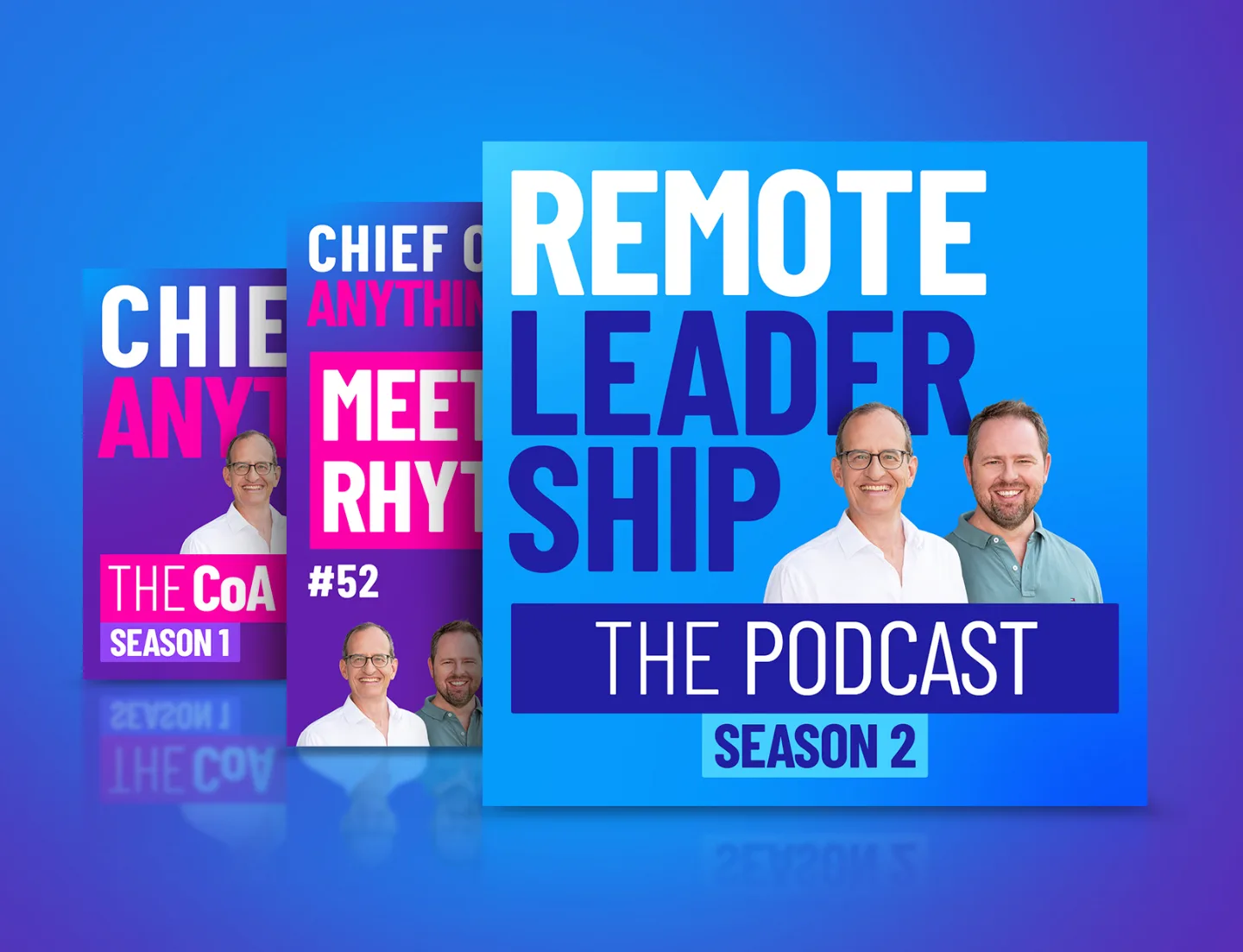 Chief of Anything podcast cover art, including Remote Leadership Season 2